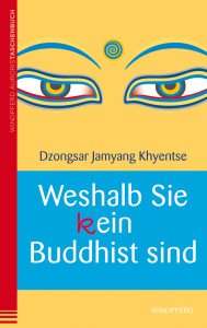 Weshalb sie (k)ein Buddhist sind - Buch-Tipp