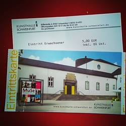 Eintrittskarte Kunsthalle Schweinfurt expressiver Realismus