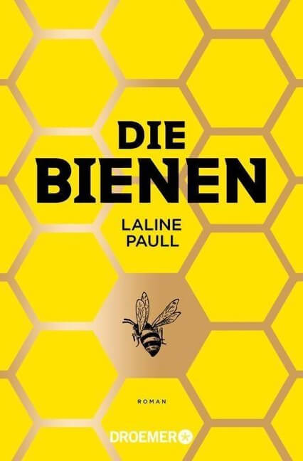Bienen von Laline Paull. Grenzgänger zwischen Roman und Sachbuch.