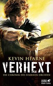 Eiserne Druide Band 2 von Kevin Hearne: Verhext