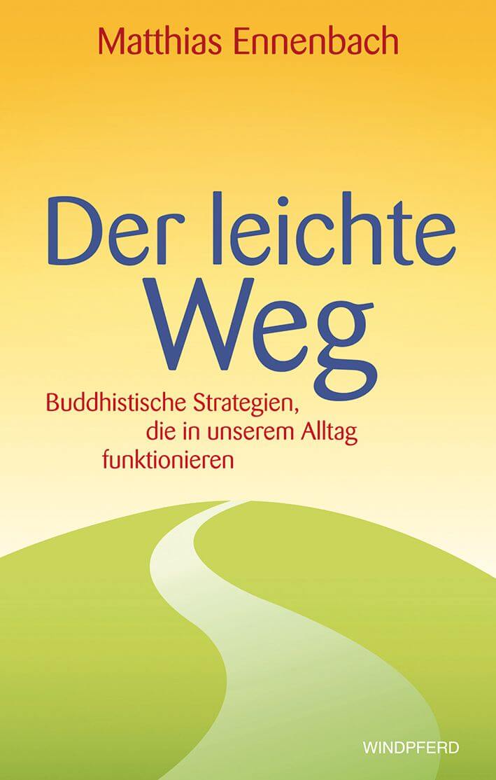 Buddhistische Strategien für den Alltag