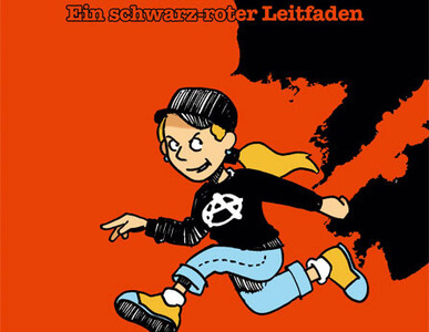 Sach-Comic Kleine Geschichte des Anarchismus