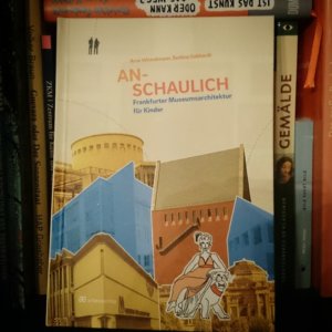 Museen in Frankfurt und ihre Architekur. Museumsarchitektur erklärt für Kinder