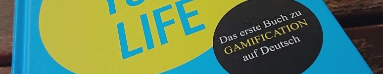 Sachbuch: Gamify your Life. Durch Gamification das eigene Leben verbessern.