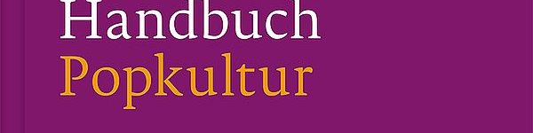 Handbuch Popkultur - Sachbuch