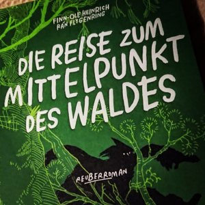 Finn-Ole Heinrich & Rán Flygenring - "Die Reise zum Mittelpunkt des Waldes" Reuberroman. Mairisch Verlag.