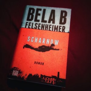 Bela B. - Scharnow. Roman.