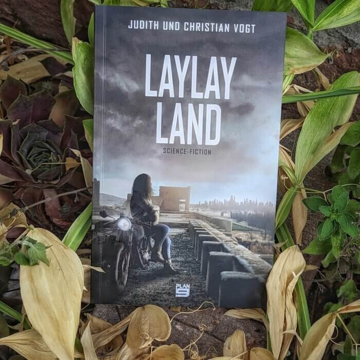 Laylayland, die Fortsetzung zum Buch Wasteland von J. C. Vogt