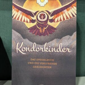 Roman Kondorkinder Neuausgabe Calderan Verlag