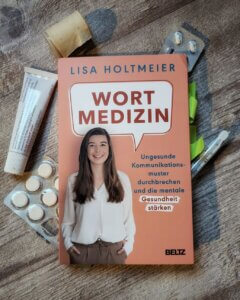 Wortmedizin. Buch von Lisa Holtmeier