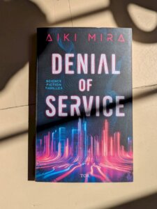 Buch von Aiki Mira: Denial of Service